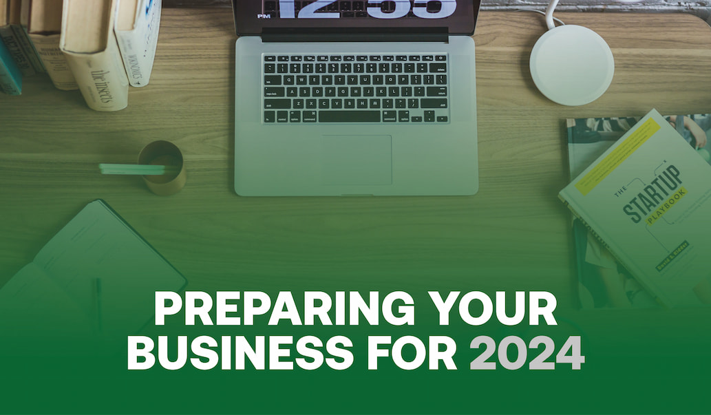 Preparing your business for 2024